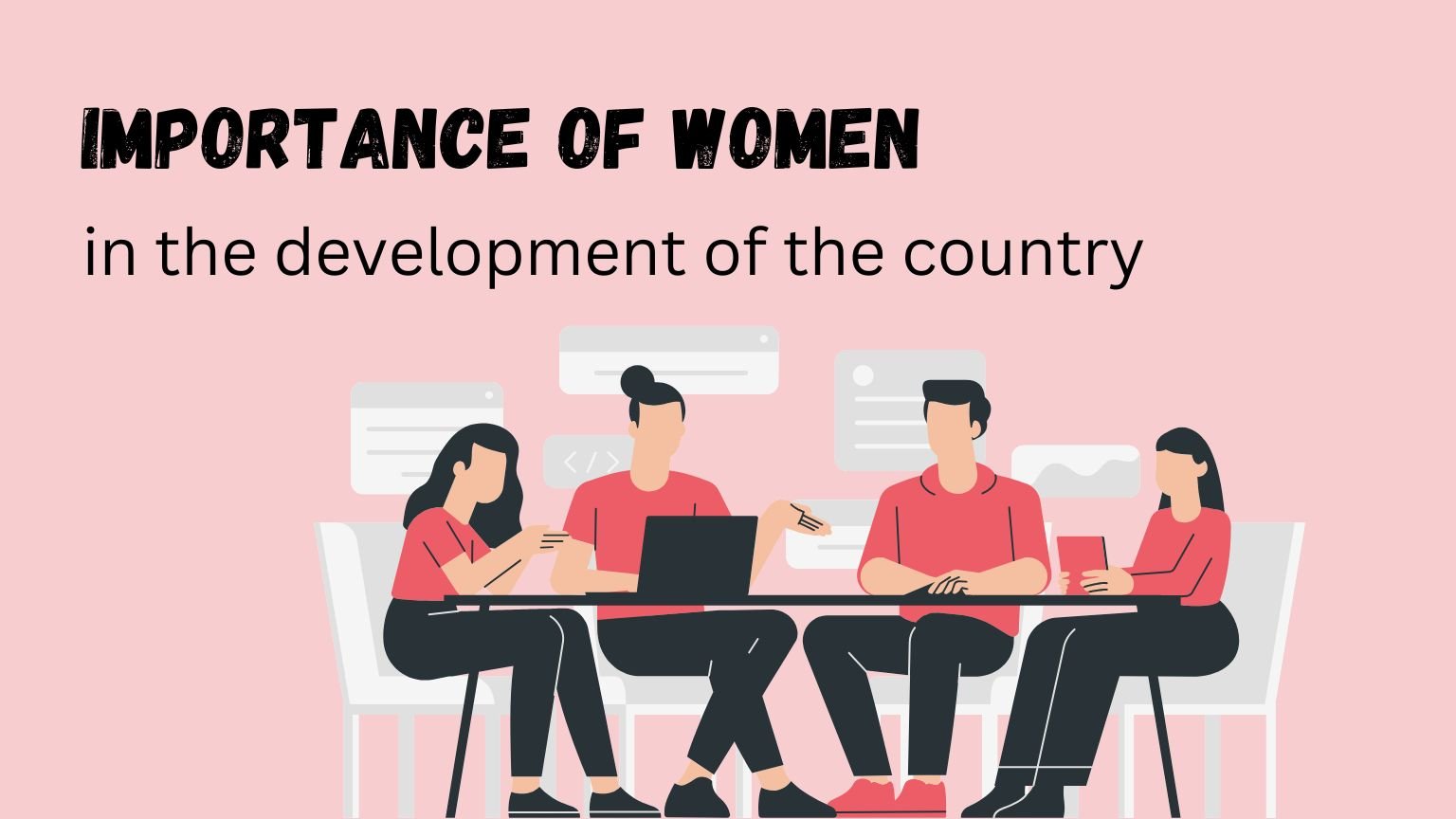 Importance of women in the development of the country